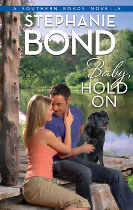 Title details for Baby, Hold On by Stephanie Bond - Available